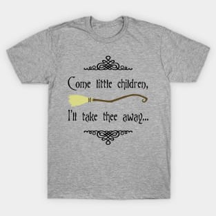 Come little children T-Shirt